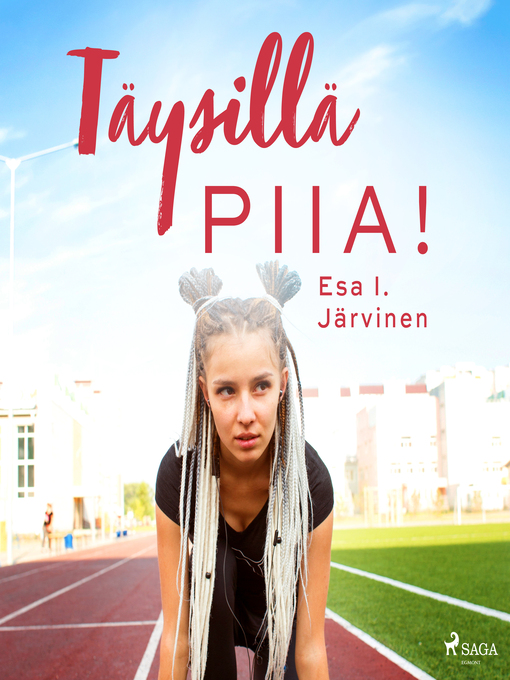 Title details for Täysillä Piia! by Esa I. Järvinen - Wait list
